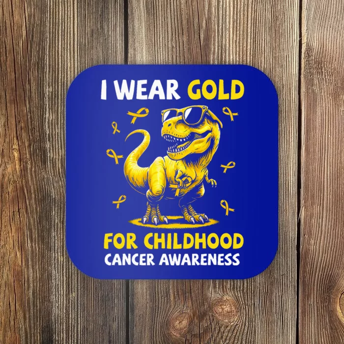 I Wear Gold For Childhood Cancer Awareness Dinosaur Coaster