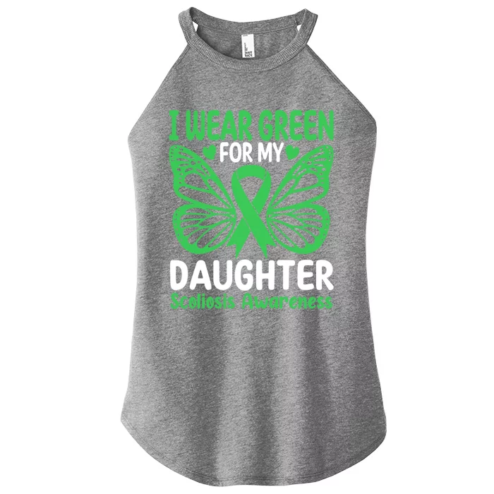 I Wear Green For My Daughter Scoliosis Awareness Support Gift Women’s Perfect Tri Rocker Tank