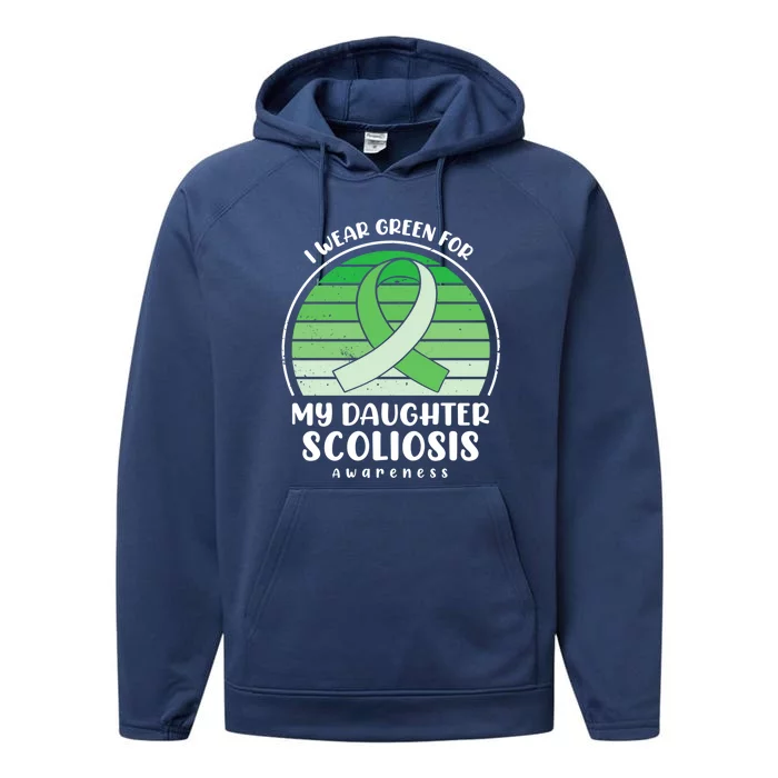 I Wear Green For My Daughter Scoliosis Awareness Great Gift Performance Fleece Hoodie