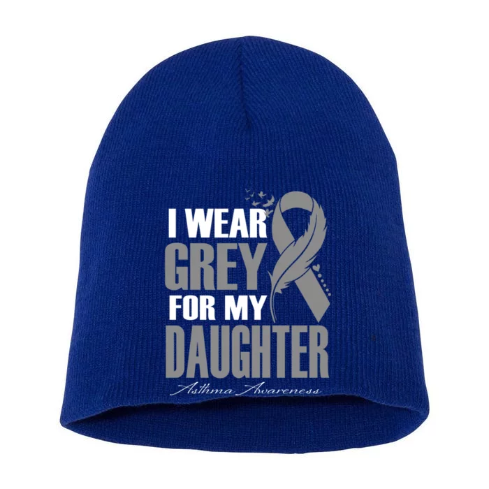 I Wear Grey For My Daughter Asthma Awareness Feather Great Gift Short Acrylic Beanie