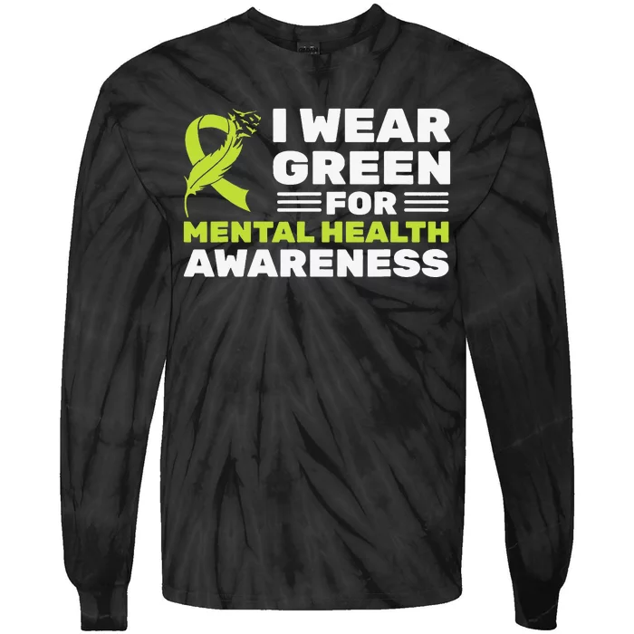 I Wear Green For Mental Health Awareness Month Green Ribbon Tie-Dye Long Sleeve Shirt