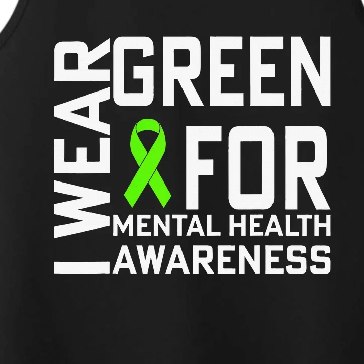 I Wear Green For Mental Health Awareness Month Performance Tank