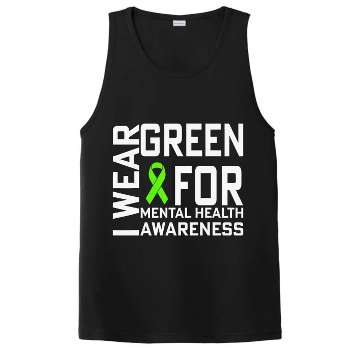 I Wear Green For Mental Health Awareness Month Performance Tank