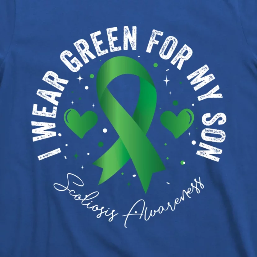 I Wear Green For My Son Scoliosis Awareness Gift T-Shirt