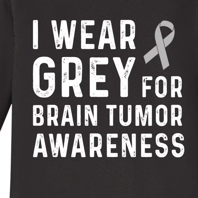 I Wear Gray For Brain Tumor Awareness Baby Long Sleeve Bodysuit