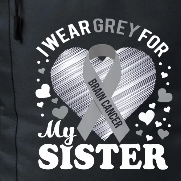 I Wear Grey For My Sister Meaningful Gift Brain Cancer Awareness Gift Daily Commute Backpack