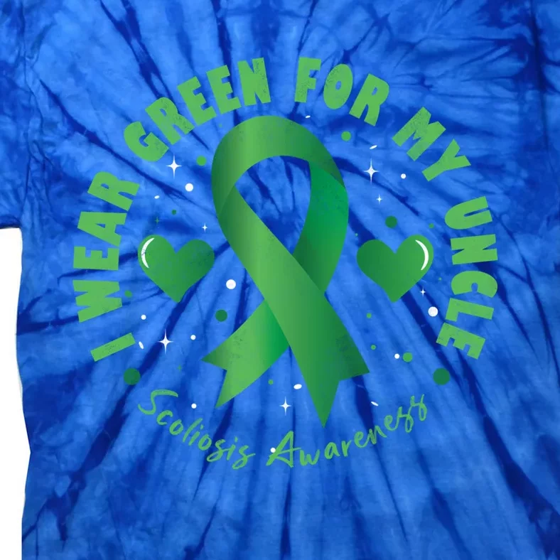 I Wear Green For My Uncle Scoliosis Awareness Gift Tie-Dye T-Shirt