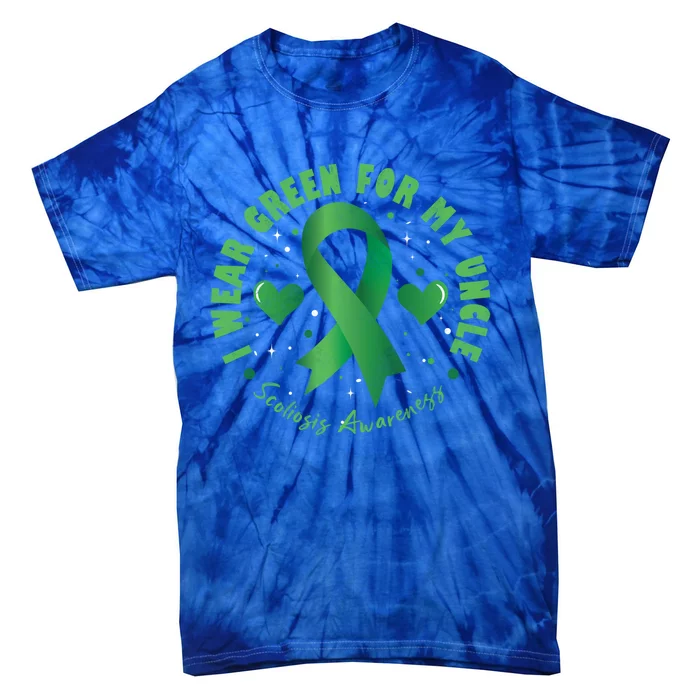 I Wear Green For My Uncle Scoliosis Awareness Gift Tie-Dye T-Shirt