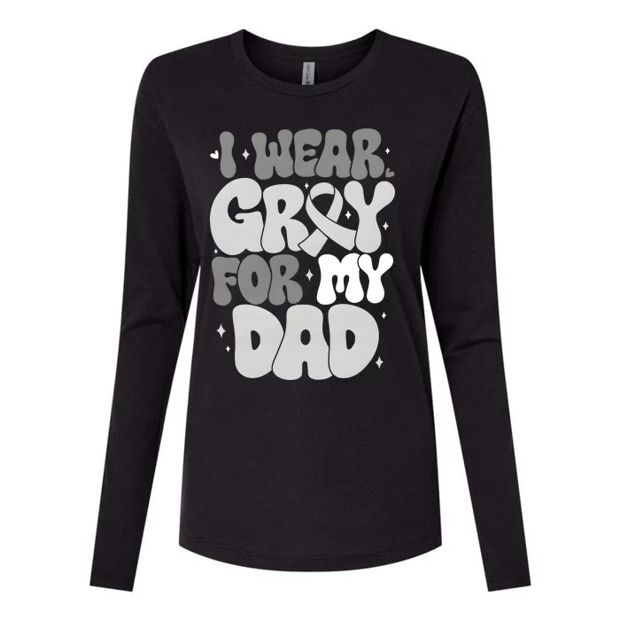 I Wear Gray For My Dad Brain Cancer Awareness Womens Cotton Relaxed Long Sleeve T-Shirt