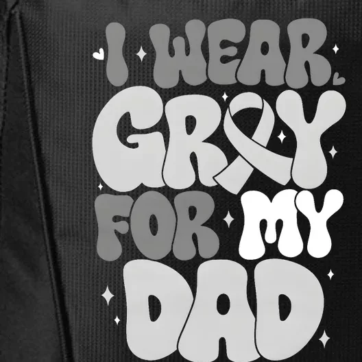 I Wear Gray For My Dad Brain Cancer Awareness City Backpack