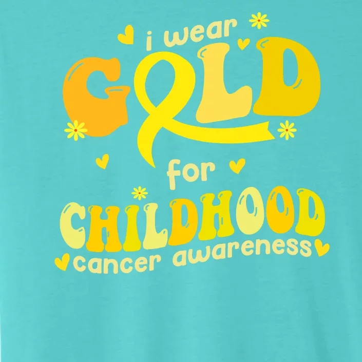 I Wear Gold For Childhood Cancer Awareness ChromaSoft Performance T-Shirt