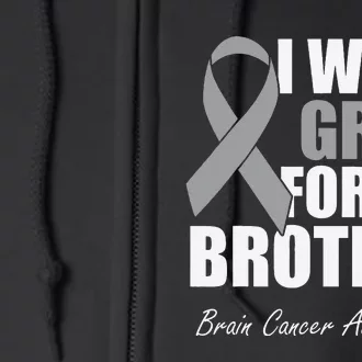 I Wear Grey For My Brother Brain Cancer Awareness Full Zip Hoodie