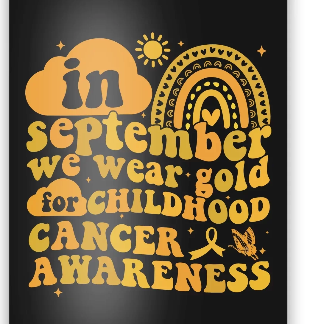 I Wear Gold For Childhood Cancer Awareness Poster