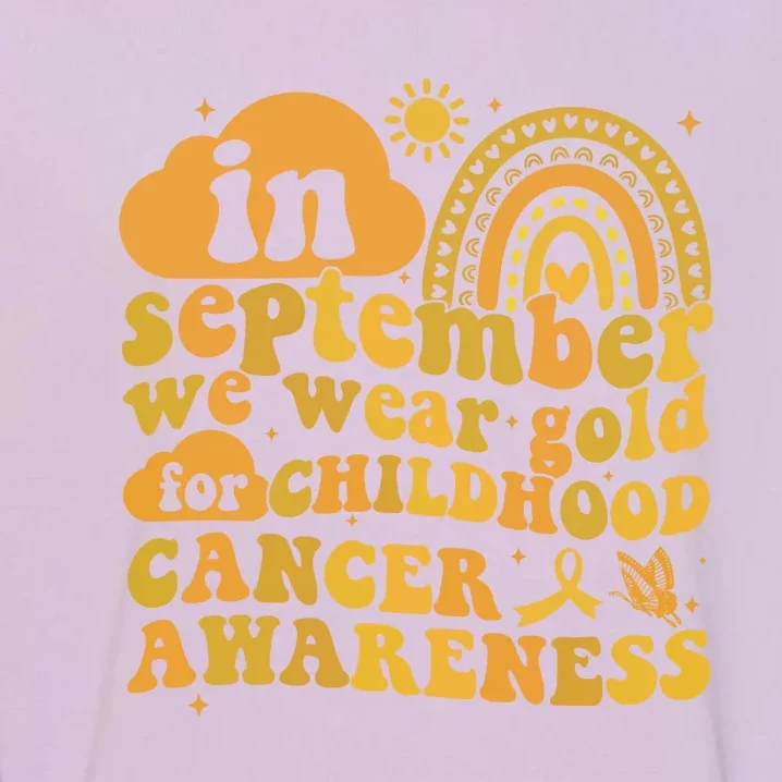 I Wear Gold For Childhood Cancer Awareness Garment-Dyed Sweatshirt