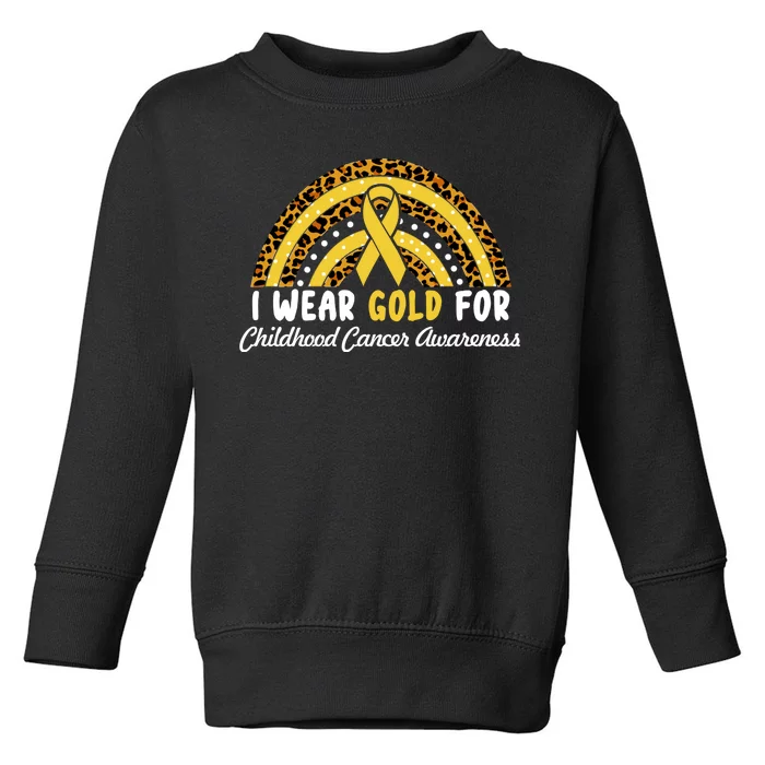 I Wear Gold For Childhood Cancer Awareness Toddler Sweatshirt