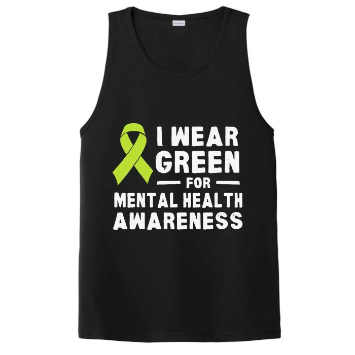 I Wear Green For Mental Health Awareness Month Performance Tank