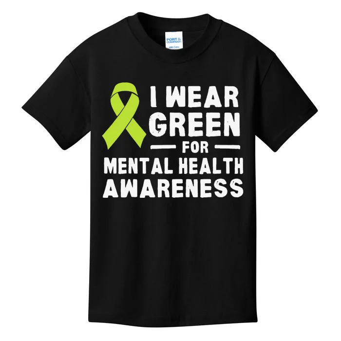 I Wear Green For Mental Health Awareness Month Kids T-Shirt