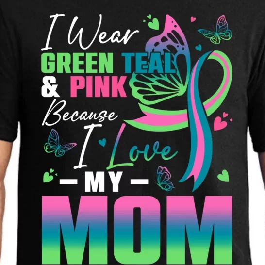 I Wear Green Teal Pink Because I Love My Mom Mbc Awareness Gift Pajama Set