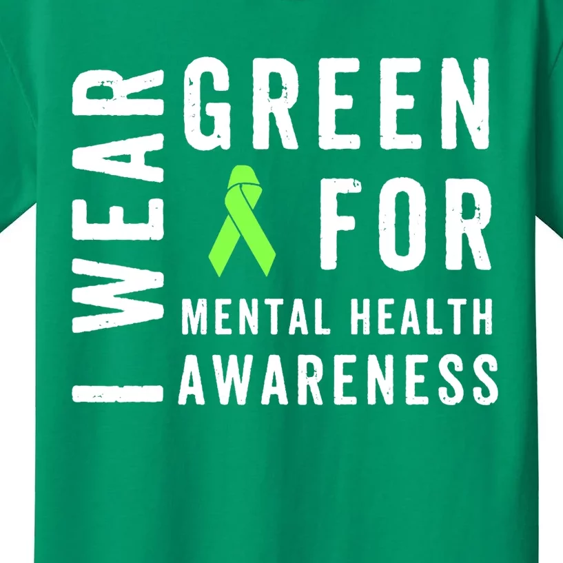 I Wear Green For Mental Health Awareness Month Kids T-Shirt