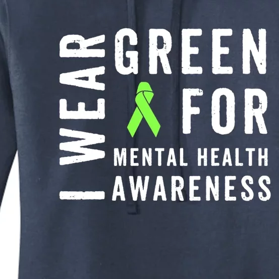 I Wear Green For Mental Health Awareness Month Women's Pullover Hoodie