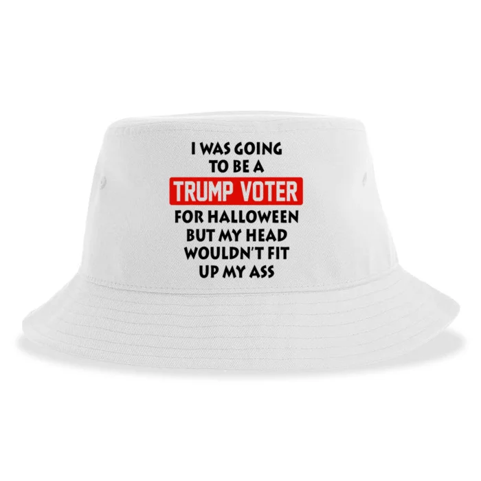 I Was Going To Be A Trump Voter For Halloween Funny Trump Sustainable Bucket Hat