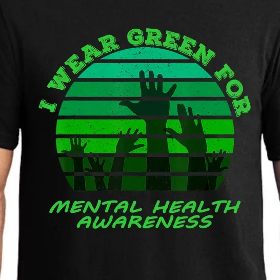 I Wear Green For Mental Health Month Of May Pajama Set