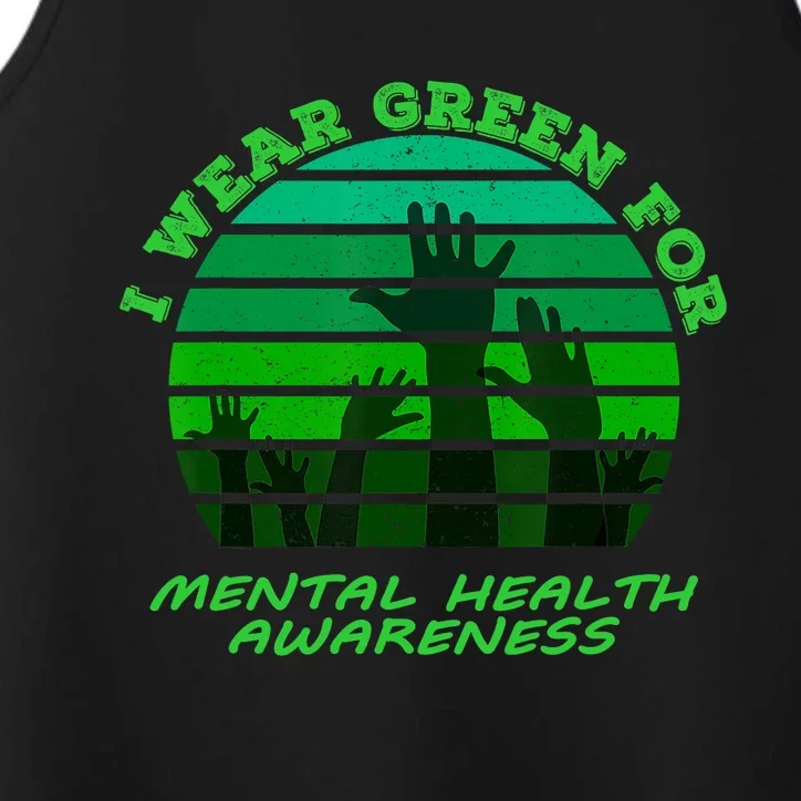 I Wear Green For Mental Health Month Of May Performance Tank