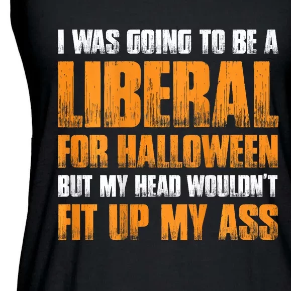 I Was Going To Be A Liberal For Halloween Ladies Essential Flowy Tank