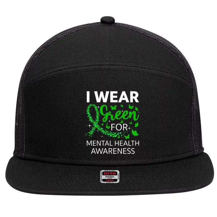 I Wear Green For Mental Health Awareness 7 Panel Mesh Trucker Snapback Hat