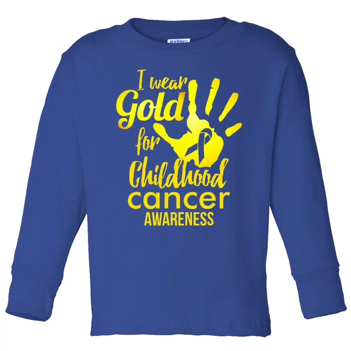 I Wear Gold For Childhood Cancer Awareness Toddler Long Sleeve Shirt