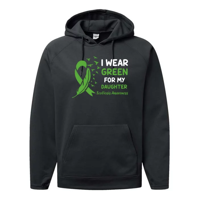 I Wear Green For My Daughter Scoliosis Awareness Performance Fleece Hoodie