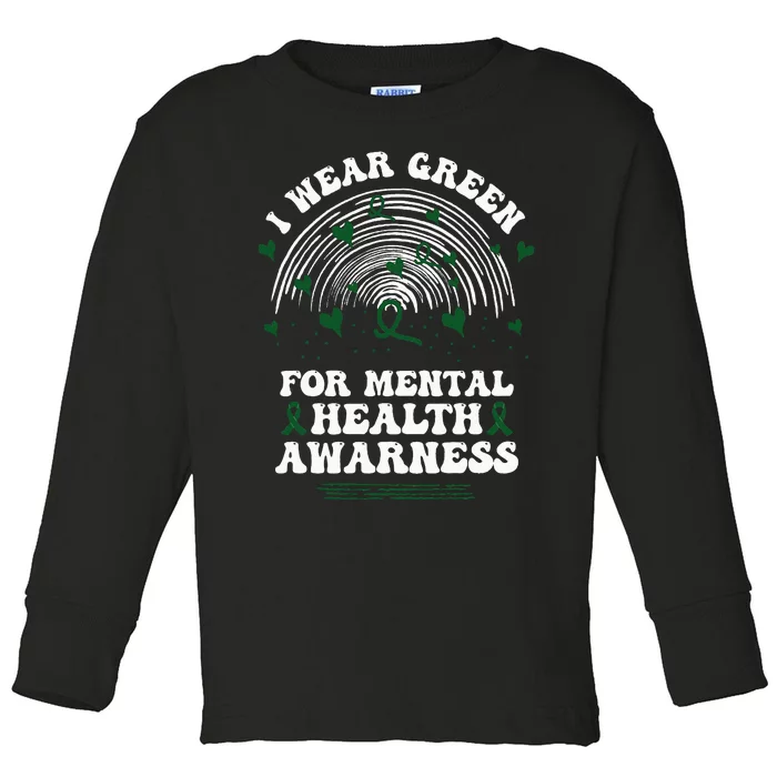 I Wear Green For Mental Health Awareness Green Ribbon Toddler Long Sleeve Shirt