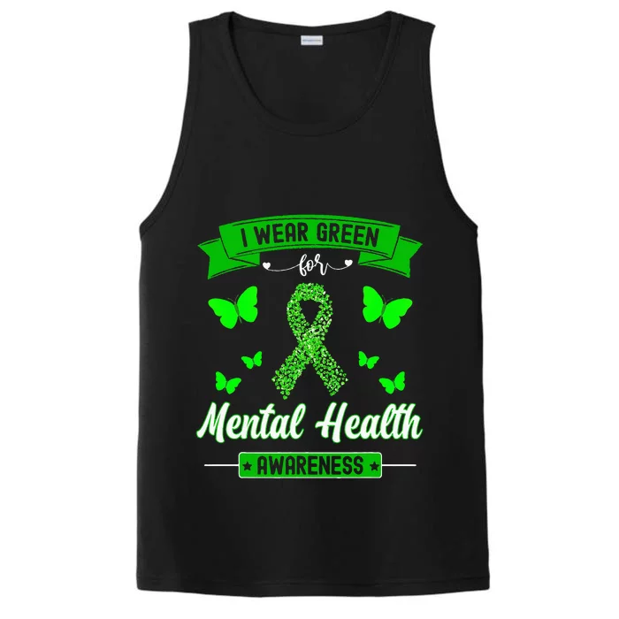 I Wear Green For Mental Health Awareness Ribbon Butterfly Performance Tank