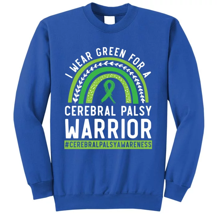 I Wear Green For A Cerebral Palsy Warrior Support Squad Gift Tall Sweatshirt