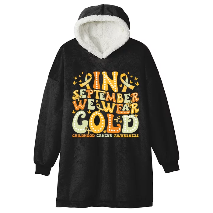 I Wear Gold For My Son Childhood Cancer Awareness Hooded Wearable Blanket