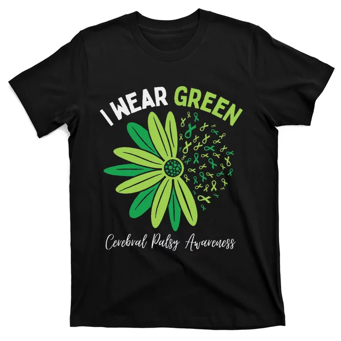 I Wear Green For My Daughter Cerebral Palsy Awareness T-Shirt