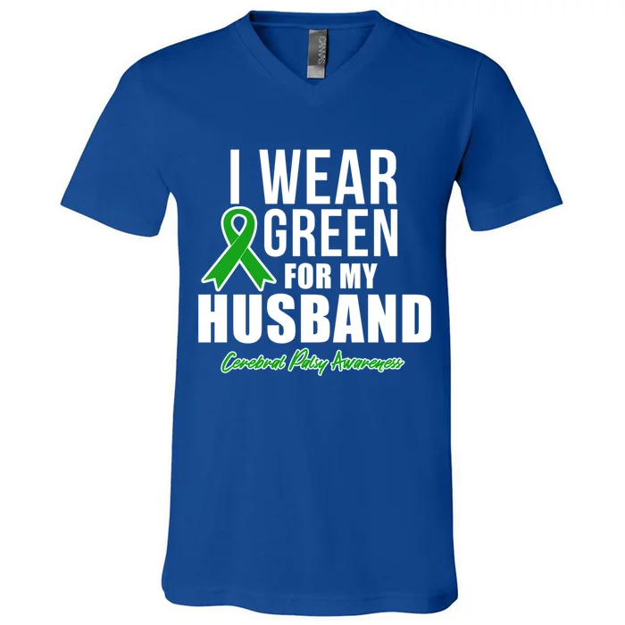 I Wear Green For Husband Cerebral Palsy Awareness Gift V-Neck T-Shirt