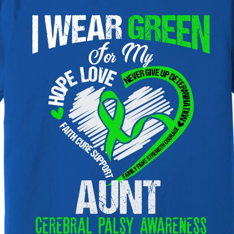 I Wear Green For My Aunt Cerebral Palsy Green Ribbon Gift Premium T-Shirt