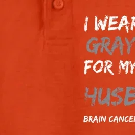 I Wear Gray For My Husband Brain Cancer Awareness Ribbon Cool Gift Dry Zone Grid Performance Polo