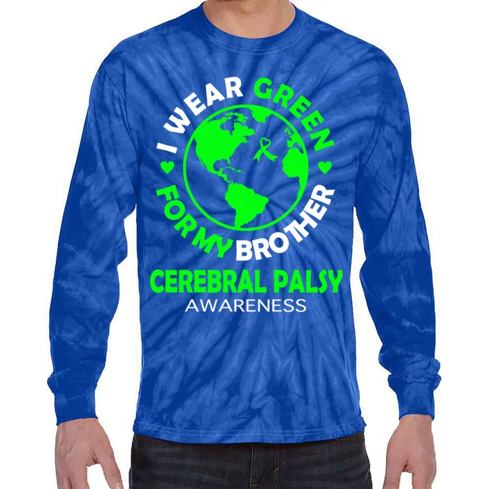 I Wear Green For My Brother Cerebral Palsy Awareness Gift Tie-Dye Long Sleeve Shirt