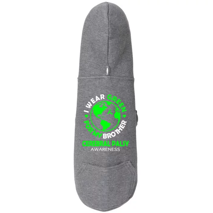 I Wear Green For My Brother Cerebral Palsy Awareness Gift Doggie 3-End Fleece Hoodie