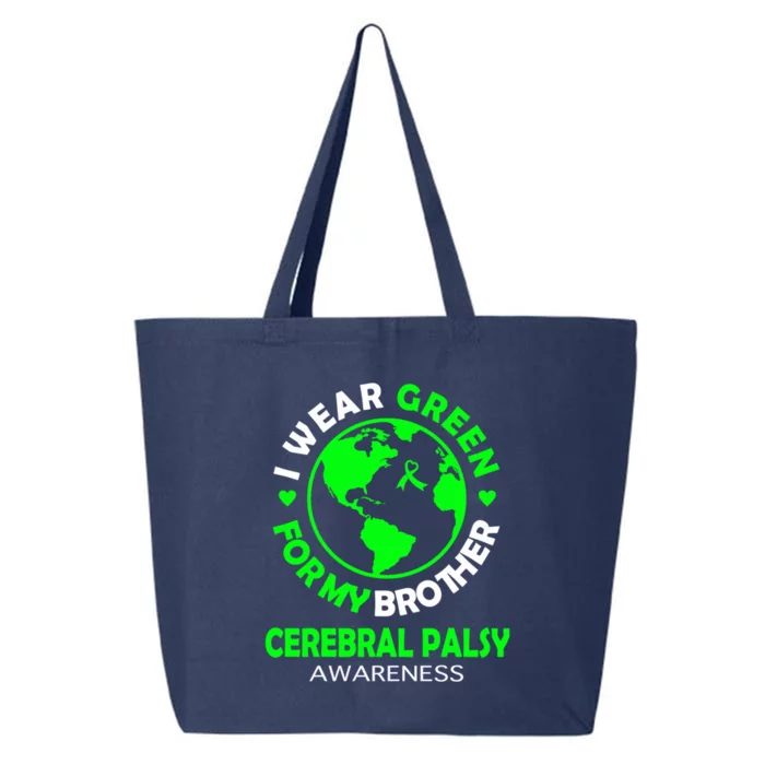 I Wear Green For My Brother Cerebral Palsy Awareness Gift 25L Jumbo Tote