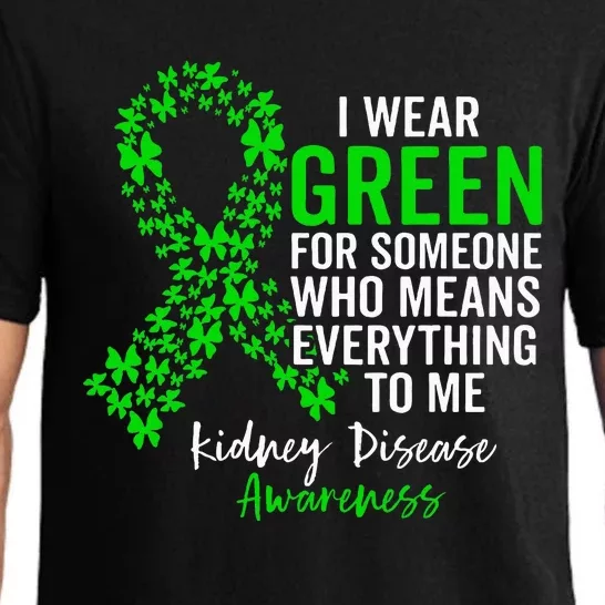 I Wear Green for Kidney Disease Awareness Pajama Set