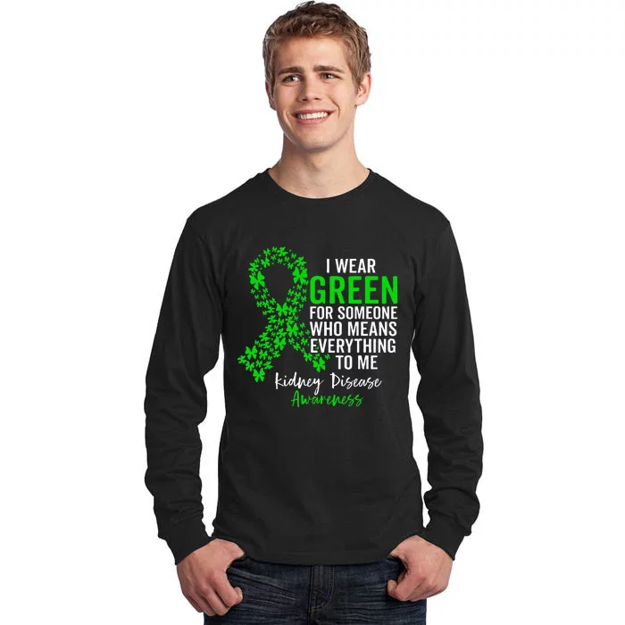 I Wear Green for Kidney Disease Awareness Tall Long Sleeve T-Shirt