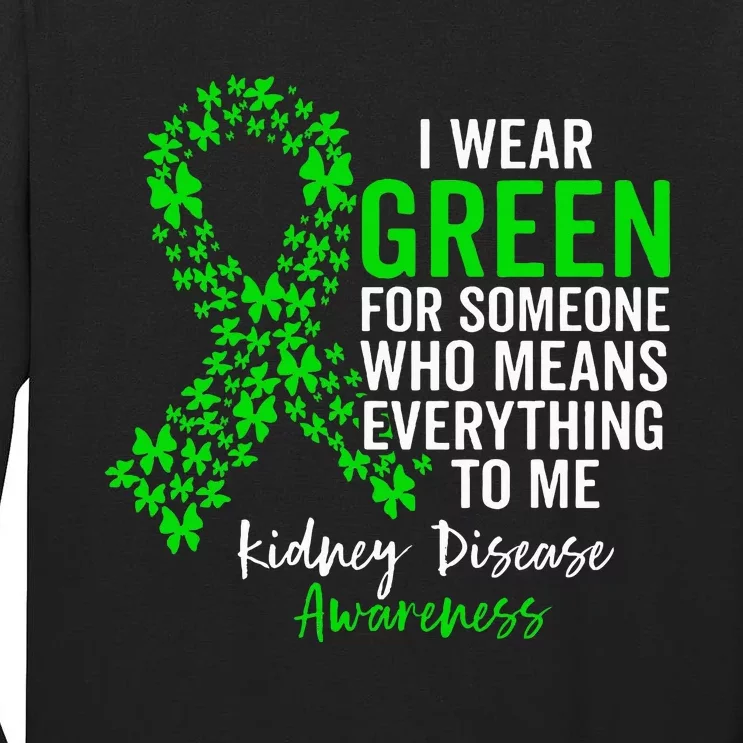 I Wear Green for Kidney Disease Awareness Tall Long Sleeve T-Shirt