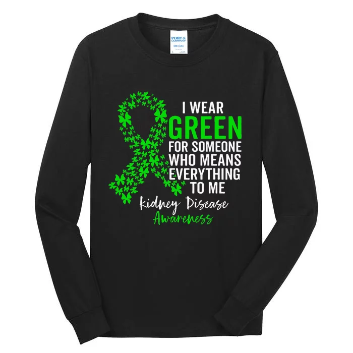 I Wear Green for Kidney Disease Awareness Tall Long Sleeve T-Shirt