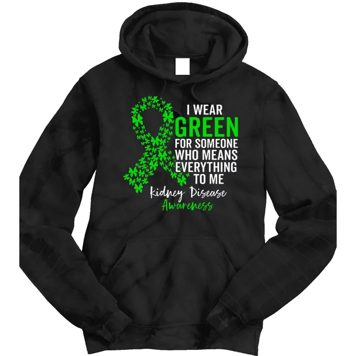 I Wear Green for Kidney Disease Awareness Tie Dye Hoodie