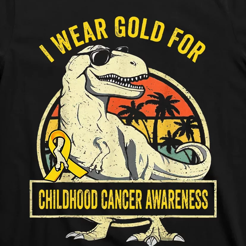 I Wear Gold For Childhood Cancer Awareness Dinosaur T-Shirt