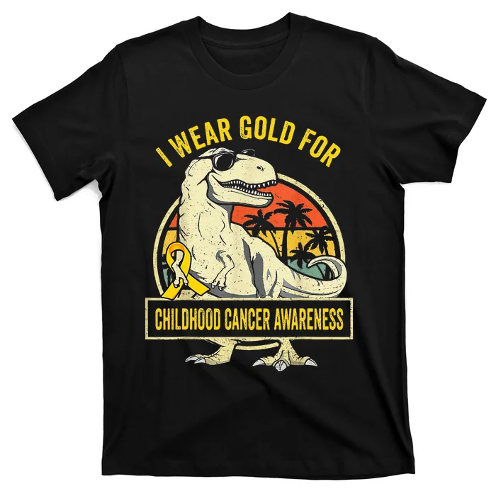 I Wear Gold For Childhood Cancer Awareness Dinosaur T-Shirt