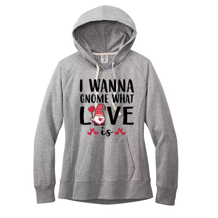 I Wanna Gnome What Love Is Valentine Day Women's Fleece Hoodie